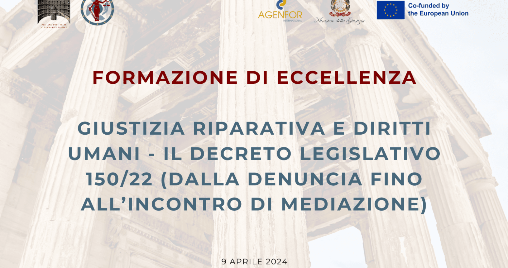 Giustizia riparativa e diritti umani – Il decreto legislativo 150/22 (dalla denuncia fino all’incontro di mediazione)