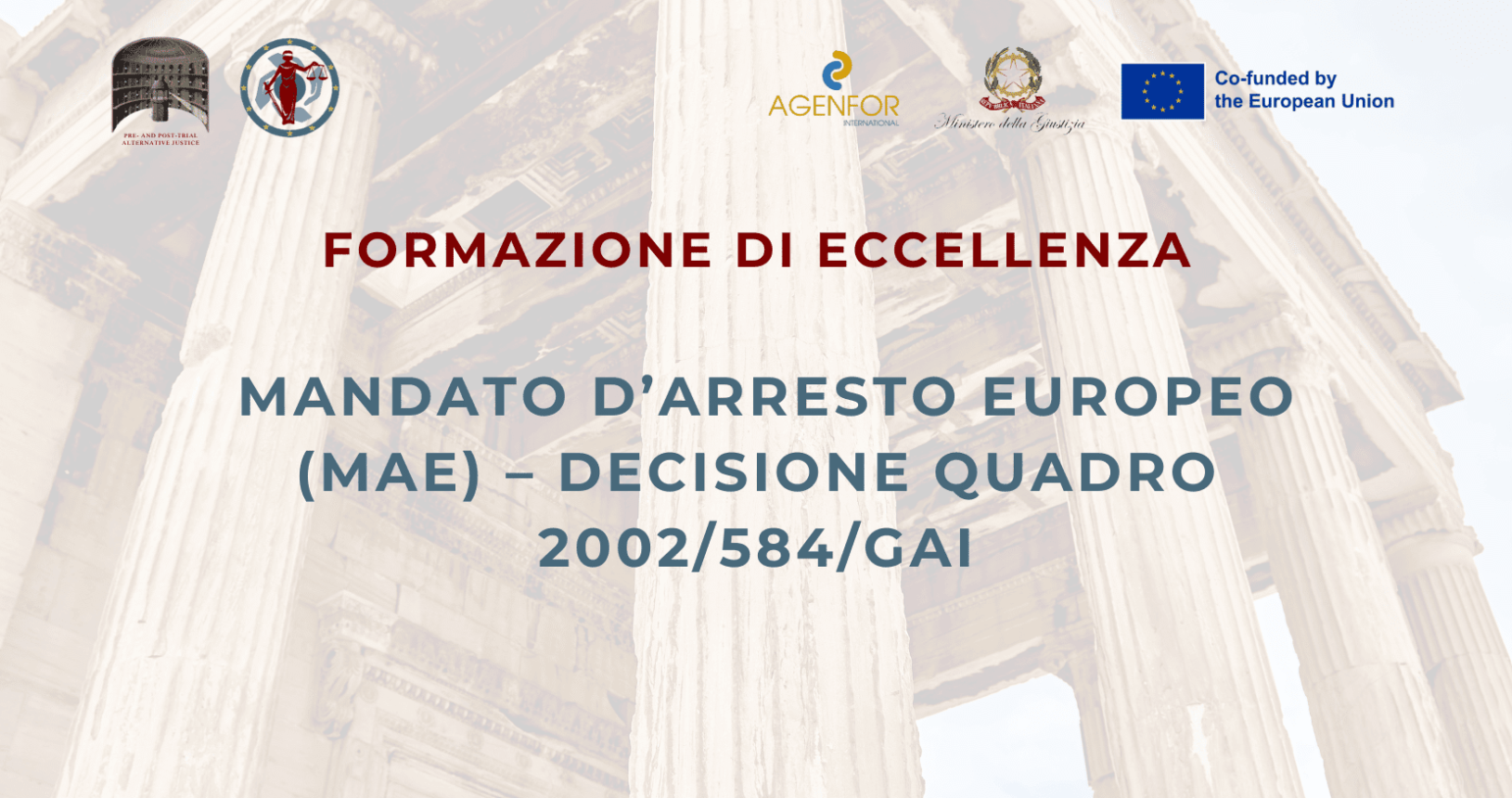 Mandato d’arresto europeo (MAE) – Decisione Quadro 2002/584/GAI