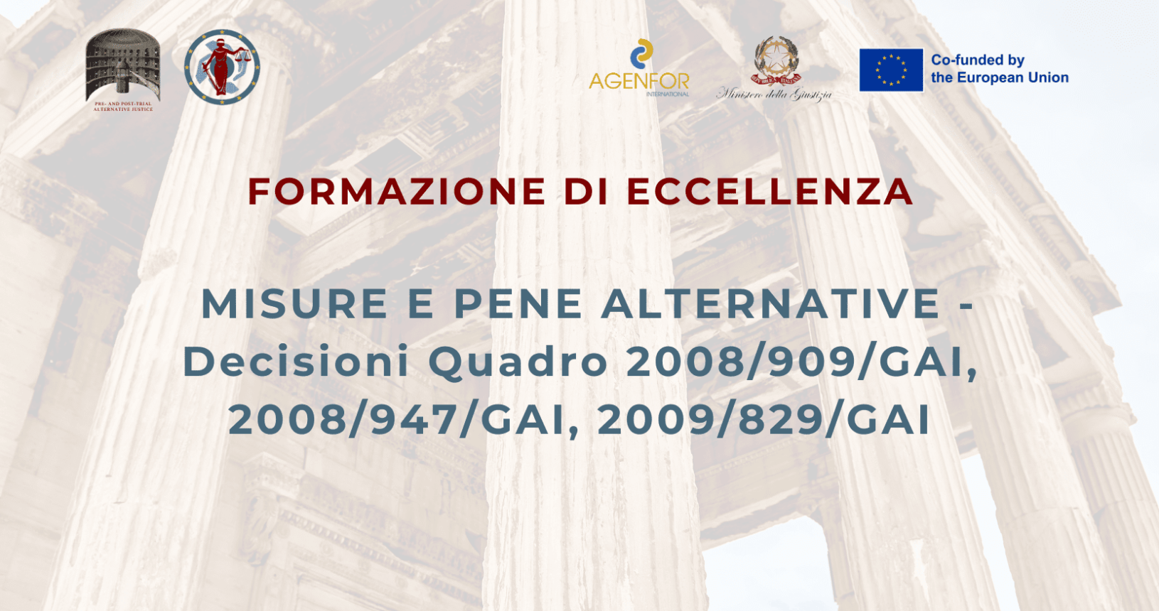 Incontro di studio su MAE e  Decisioni Quadro 2008/909/GAI, 2008/947/GAI, 2009/829/GAI